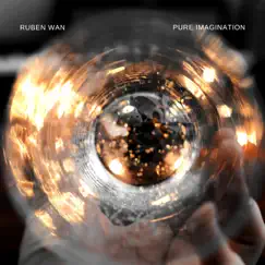 Pure Imagination - Single by Ruben Wan album reviews, ratings, credits