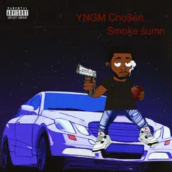 Smoke Sumn - Single by Yngm Cho$en album reviews, ratings, credits