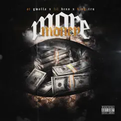 More Money (feat. Lil Beno & King Tru) - Single by OT Gwalla album reviews, ratings, credits
