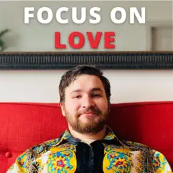 Focus on Love - Single by David Prorok album reviews, ratings, credits