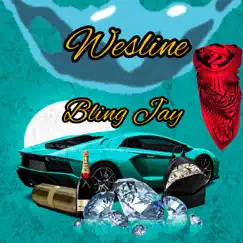 Wesline - Single by Bling Jay album reviews, ratings, credits