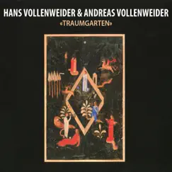 Traumgarten by Andreas Vollenweider & Hans Vollenweider album reviews, ratings, credits