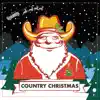 Country Christmas - Single album lyrics, reviews, download
