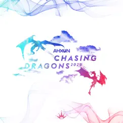 Chasing Dragons 2020 - Single by AhXon album reviews, ratings, credits