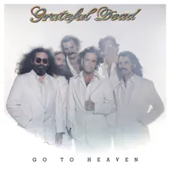 Go to Heaven by Grateful Dead album reviews, ratings, credits