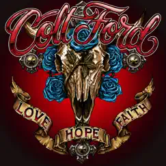 Love Hope Faith by Colt Ford album reviews, ratings, credits