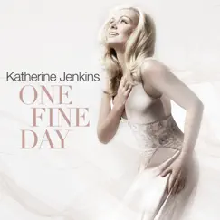 One Fine Day by Katherine Jenkins album reviews, ratings, credits