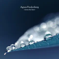 Fredenberg: Across the Stars - Single by Agnes Fredenberg album reviews, ratings, credits