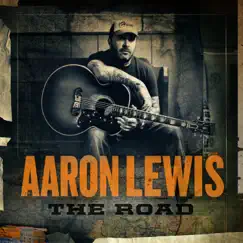 The Road by Aaron Lewis album reviews, ratings, credits