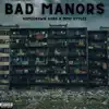 Bad Manors - EP album lyrics, reviews, download