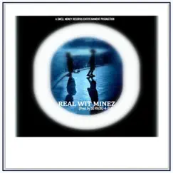 Real Wit Minez - Single by 50 Rackz-A-Slap album reviews, ratings, credits