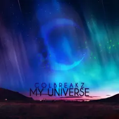 My Universe - Single by ColBreakz album reviews, ratings, credits
