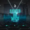 Saints on Mics - Single album lyrics, reviews, download