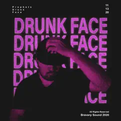 Drunk Face - Single by Prophets album reviews, ratings, credits