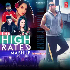 The High Rated Mashup - Single by DJ Dholi Deep album reviews, ratings, credits