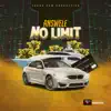 No Limit (Single) album lyrics, reviews, download