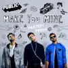 Make You Mine (Habitat Remix) - Single album lyrics, reviews, download