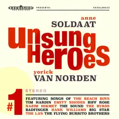 Unsung Heroes by Anne Soldaat & Yorick van Norden album reviews, ratings, credits