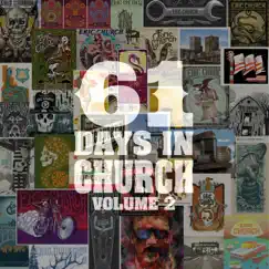 61 Days In Church Volume 2 by Eric Church album reviews, ratings, credits