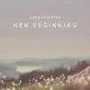 New Beginning (Single) album lyrics, reviews, download