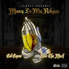 Money Is My Religion by L-Finguz album reviews, ratings, credits