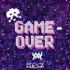 Game Over EP by Itecz album reviews, ratings, credits