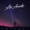 Lie Awake - Single album lyrics, reviews, download