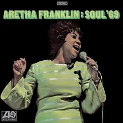 Soul '69 by Aretha Franklin album reviews, ratings, credits