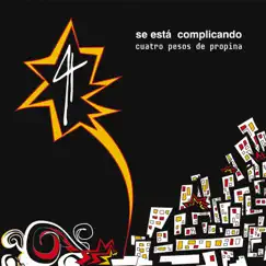 Se Está Complicando by Cuatro Pesos de Propina album reviews, ratings, credits