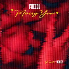 Marry You - Single by 9Geez & Freezy album reviews, ratings, credits