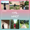 Who (feat. Grin) song lyrics