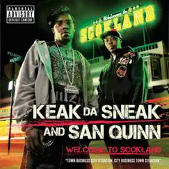 Welcome to Scokland by Keak da Sneak & San Quinn album reviews, ratings, credits