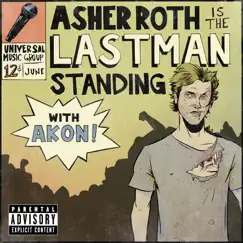 Last Man Standing (feat. Akon) - Single by Asher Roth album reviews, ratings, credits