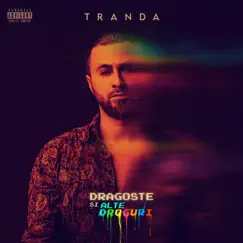 Dragoste Si Alte Droguri by Tranda album reviews, ratings, credits