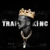 TRAP KING album lyrics, reviews, download