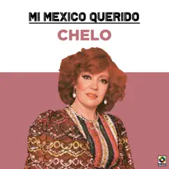 Mi México Querido by Chelo album reviews, ratings, credits