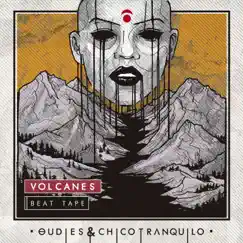 Volcanes by Chico Tranquilo & Oudies album reviews, ratings, credits
