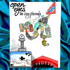 Open Eyes the Boy Phoenix by OPEN EYES THE BOY PHOENIX & Logan Kane album reviews, ratings, credits