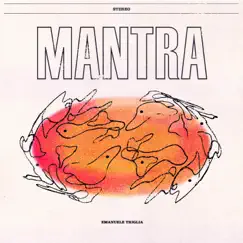 Mantra/Reprise (feat. Davide Savarese, Benjamin Ventura & Francesco Fratini) - Single by Emanuele Triglia album reviews, ratings, credits