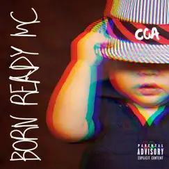 Born Ready MC - Single by COA album reviews, ratings, credits