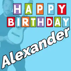 Happy Birthday to You Alexander - Geburtstagslieder für Alexander - EP by Marcel Verkooyen album reviews, ratings, credits