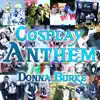 Cosplay Anthem Karaoke (feat. Endigo) - Single album lyrics, reviews, download