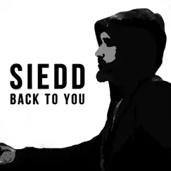 Back to You - Single by Siedd album reviews, ratings, credits