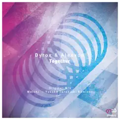 Together - EP by Dyrox, Alexxon & Melchi album reviews, ratings, credits