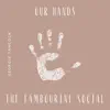 Our Hands album lyrics, reviews, download