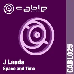 Space and Time - Single by J Lauda album reviews, ratings, credits