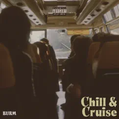 Chill & Cruise Song Lyrics