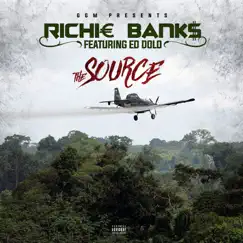 The Source - Single (feat. Ed Dolo) - Single by Richie Banks album reviews, ratings, credits