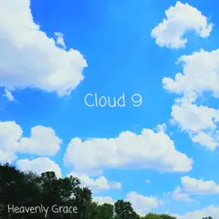 Cloud 9 (feat. Vinny Valentino) - Single by Heavenly Grace album reviews, ratings, credits