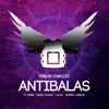 Antibalas (feat. Andrea García, Mishi Chwan, Miree & Valex) - Single album lyrics, reviews, download
